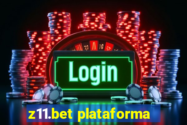 z11.bet plataforma